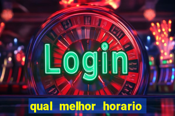 qual melhor horario para jogar betano